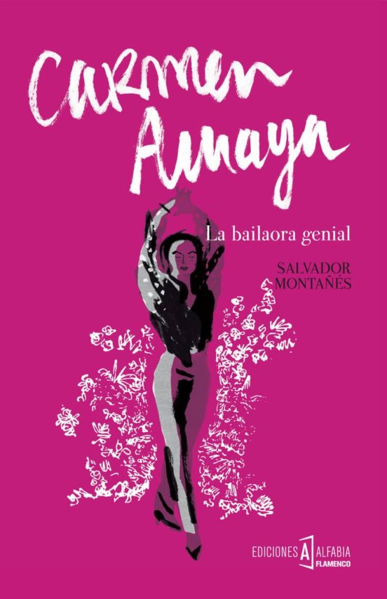 Carmen Amaya La Bailaora Genial