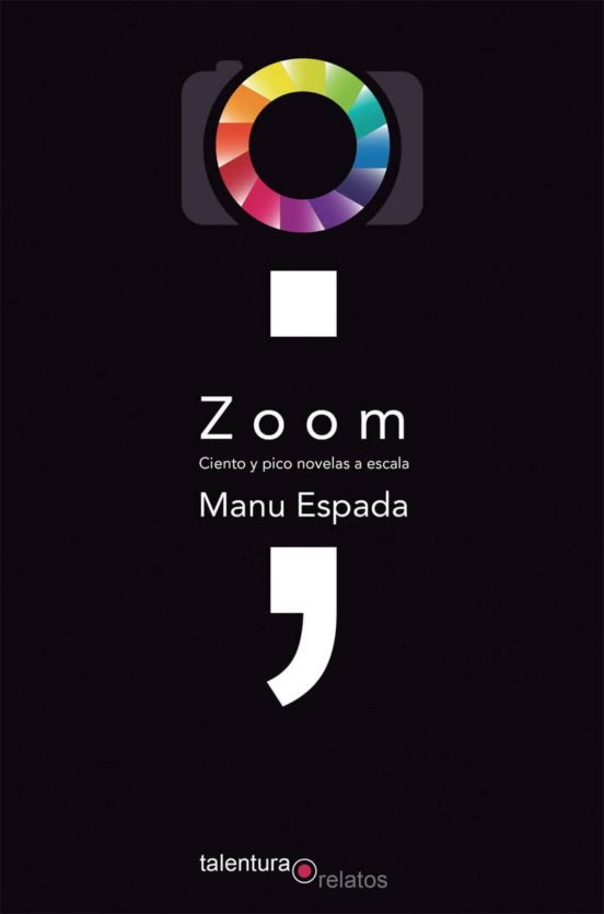 Zoom. Ciento Y Pico Novelas A Escala