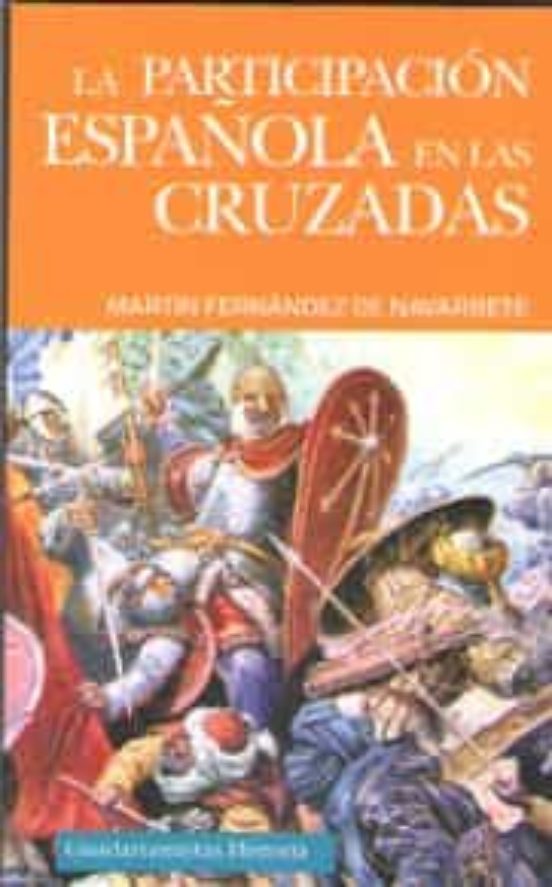 La Participacion Española En Las Cruzadas