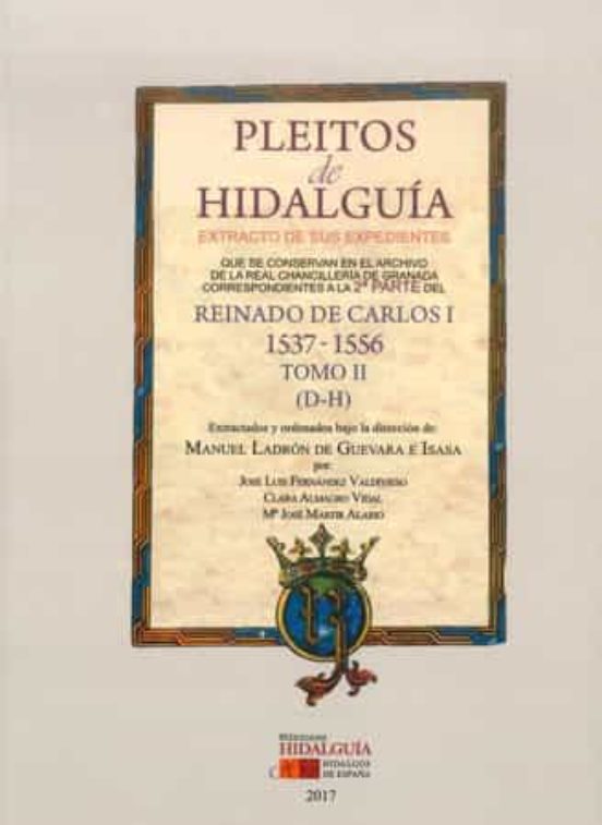Pleitos De Hidalguia Extracto De Sus Expedientes Que Se Conservan En E