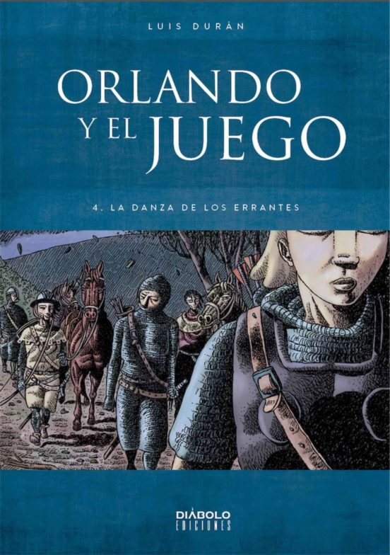 Orlando Y El Juego Nº 4: La Danza De Los Errantes