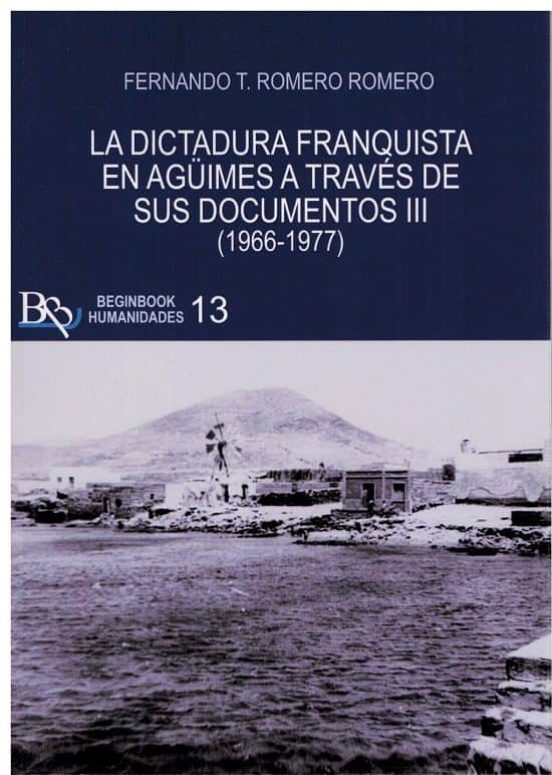 La Dictadura Franquista en Agüimes a Través de Sus Documentos III