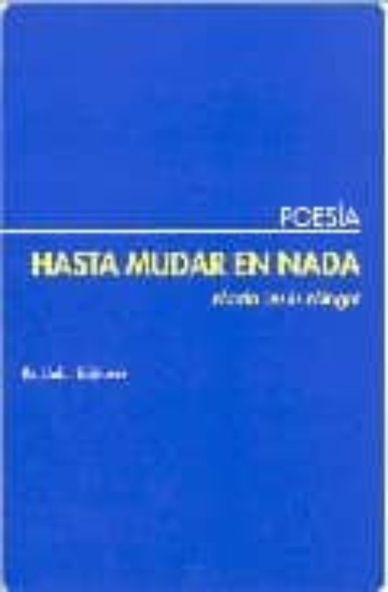 Hasta Mudar En Nada