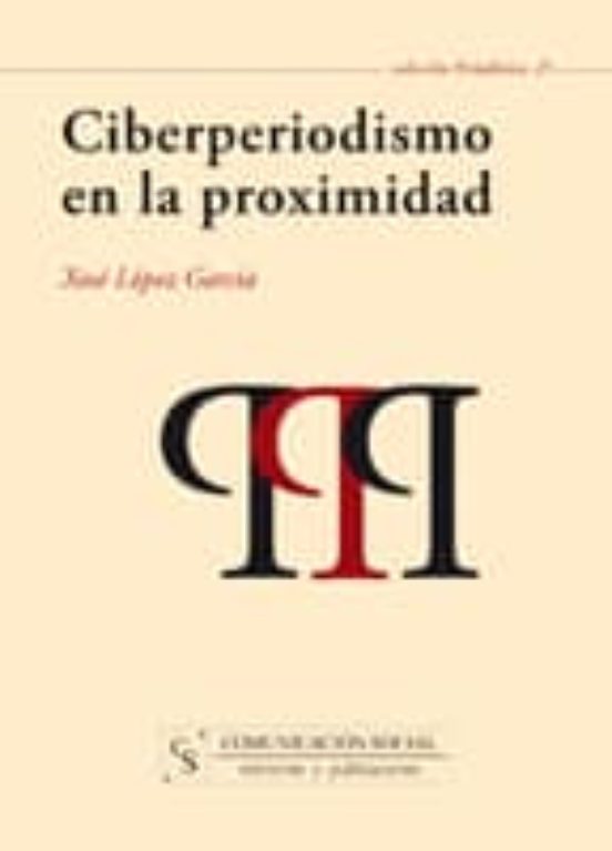 Ciberperiodismo En La Proximidad