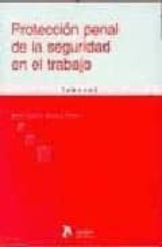 Proteccion Penal De La Seguridad En El Trabajo