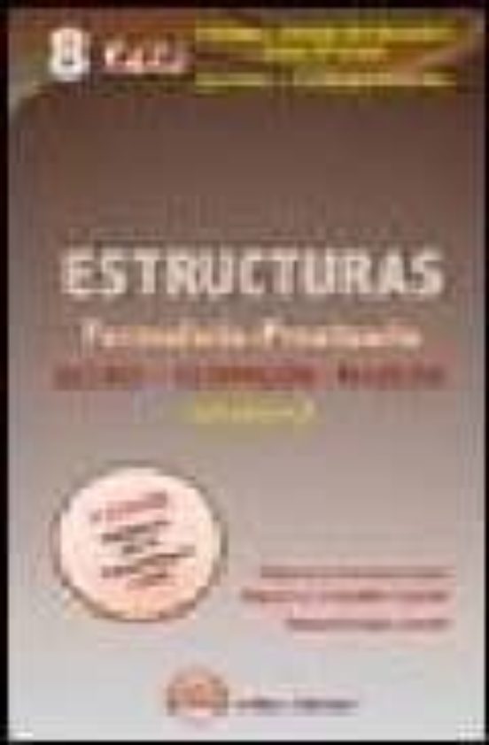 Estructuras. Formulario Prontuario - Volumen 2: Acero-hormigon-ma Dera