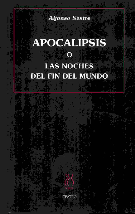 Apocalipsis O Las Noches Del Fin Del Mundo