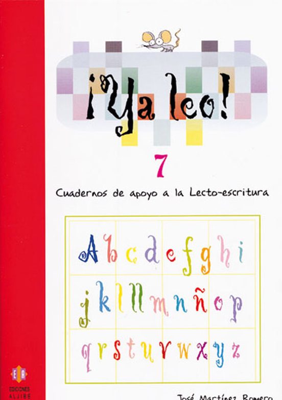 Ya Leo 7: Cuadernos De Apoyo A La Lecto-escritura