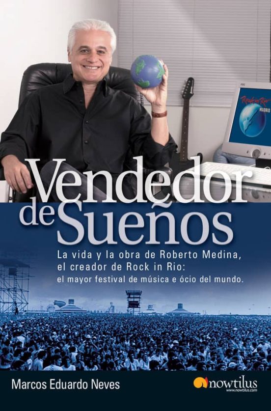 Vendedor De Sueños: La Vida Y La Obra De Roberto Medina El Cread Or De