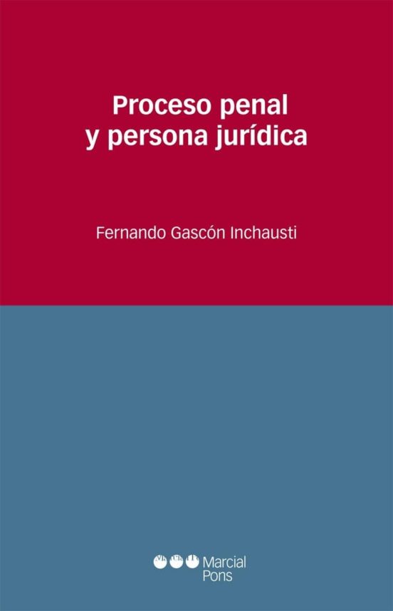 Proceso Penal Y Persona Jurídica