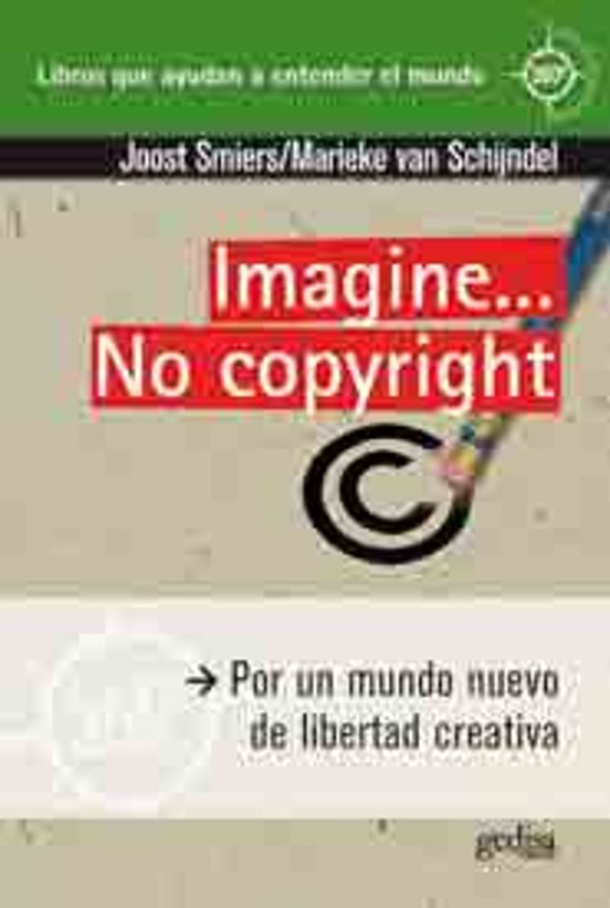 Imagine No Copyright: Por Un Mundo Nuevo De Libertad Creativa