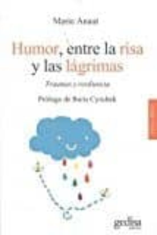 Humor Entre La Risa Y Las Lagrimas: Traumas Y Resiliencia