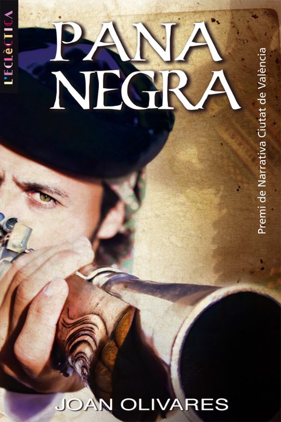 Pana Negra. Premi Narrativa Ciutat De Valencia 2007