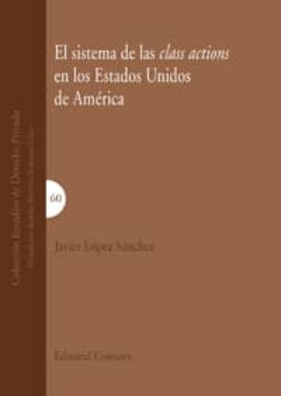 Sistema De Las Class Actions En Los Estados Unidos De America