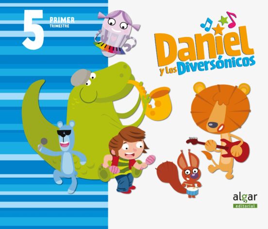 Daniel Y Diversonicos Educacion Infantil 5 Años 1º Trimestre Castellan