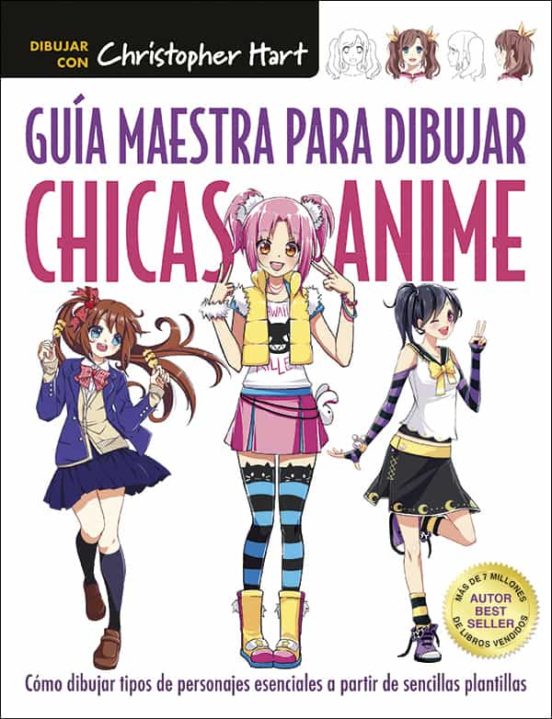 Guia Maestra Para Dibujar Chicas Anime: Como Dibujar Tipos De Personaj