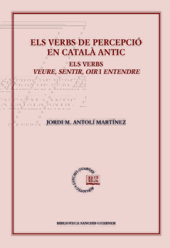 Els Verbs De Percepció En Catalá Antic