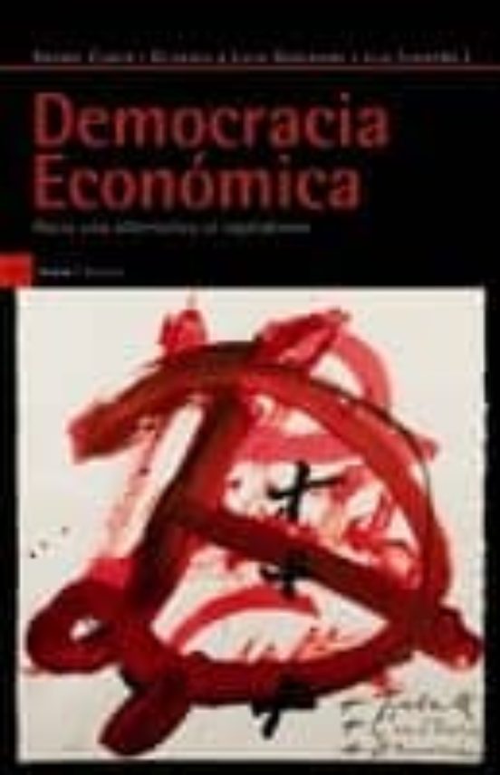 Democracia Economica: Una Alternativa al Capitalismo