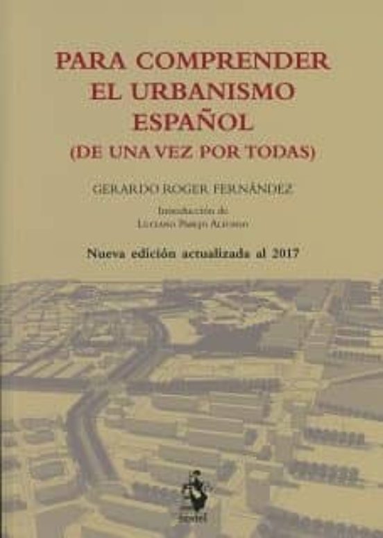 Para Comprender El Urbanismo Español