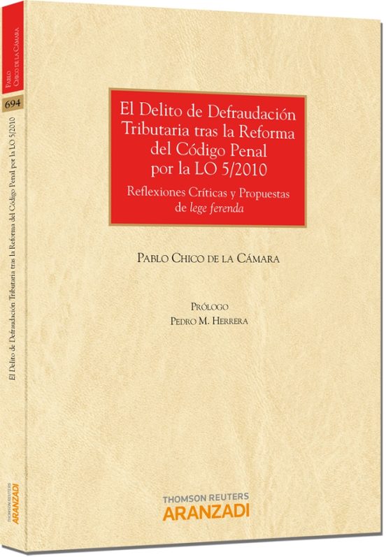 Delito De Defraudacion Tributaria Tras La Reforma Del Codigo Pena L Po
