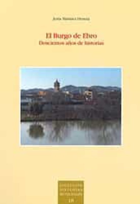 El Burgo De Ebro: Doscientos Años De Historias