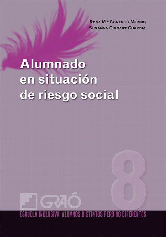 Alumnado En Situacion De Riesgo Social: Escuela Inclusiva: Alumno S Di