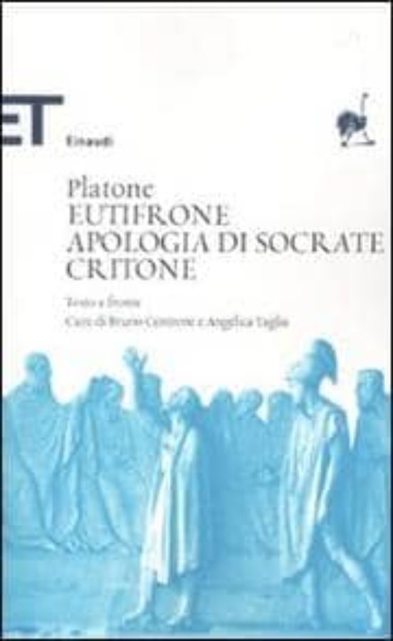 Eutifrone. Apologia Di Socrate Critone Testo Greco a Fronte