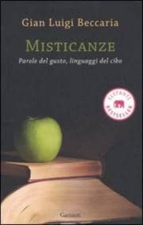 Misticanze: Parole Del Gusto Linguaggi Del Cibo
