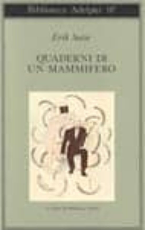 Quaderni Di un Mammifero