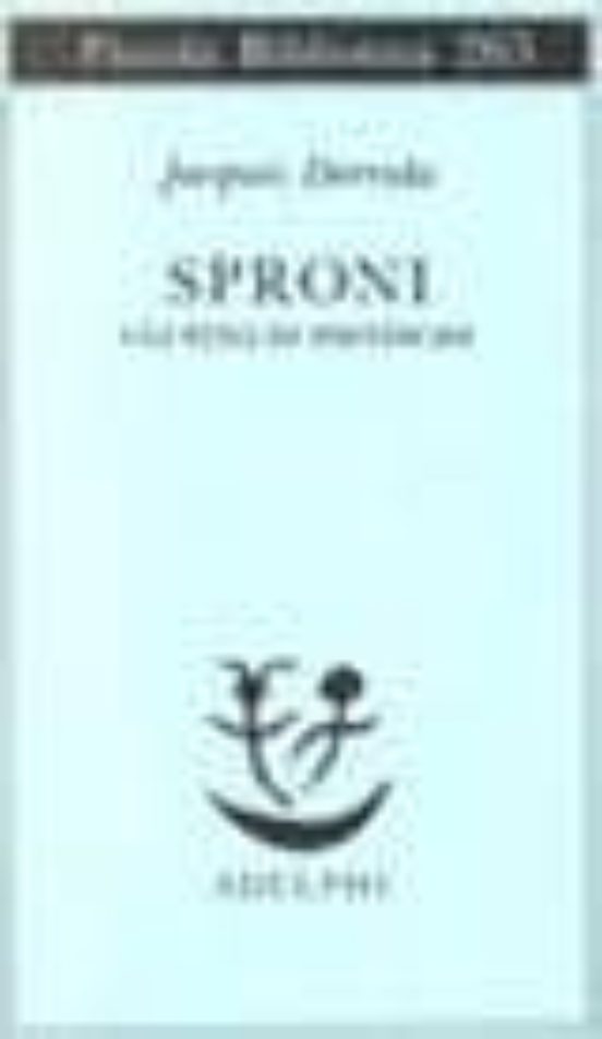 Sproni. Gli Stili Di Nietzsche