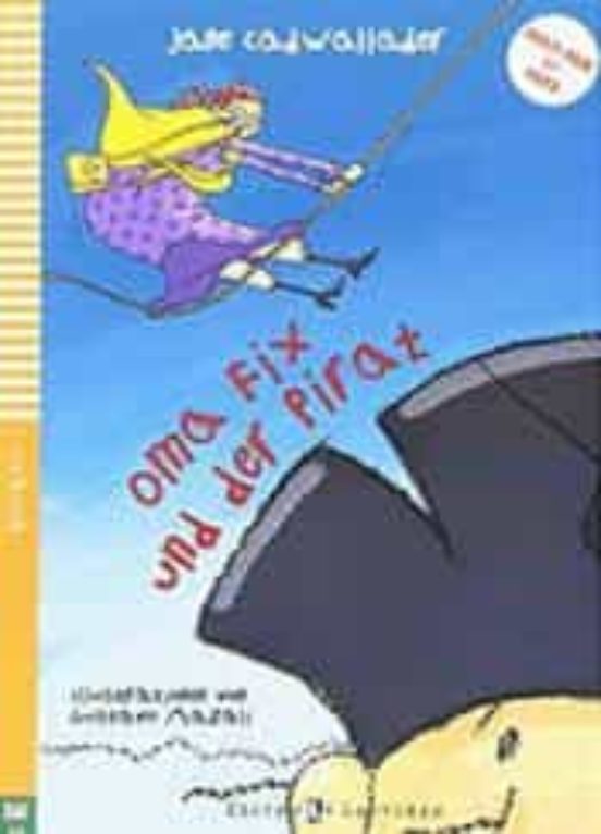 Oma Fix Und Der Pirat + Cdrom Junge Erste Lektüren - Niveau 1