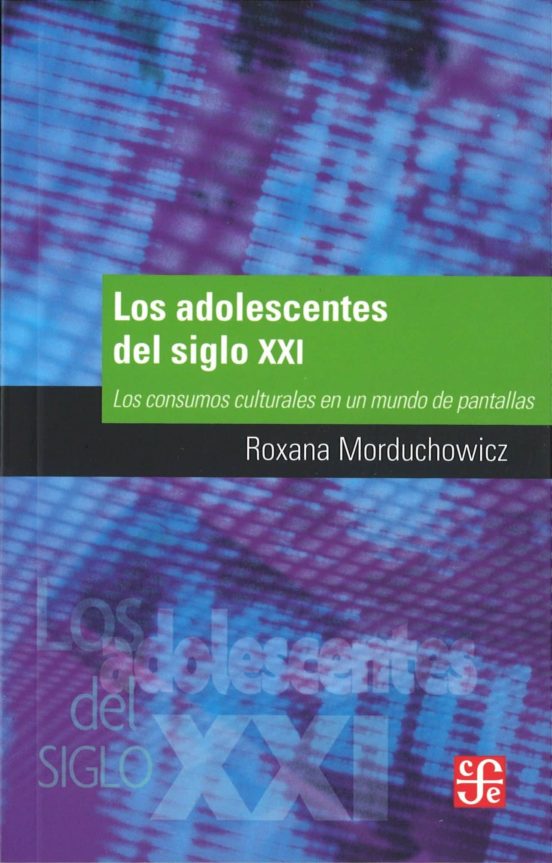 Los Adolescentes Del Siglo Xxi