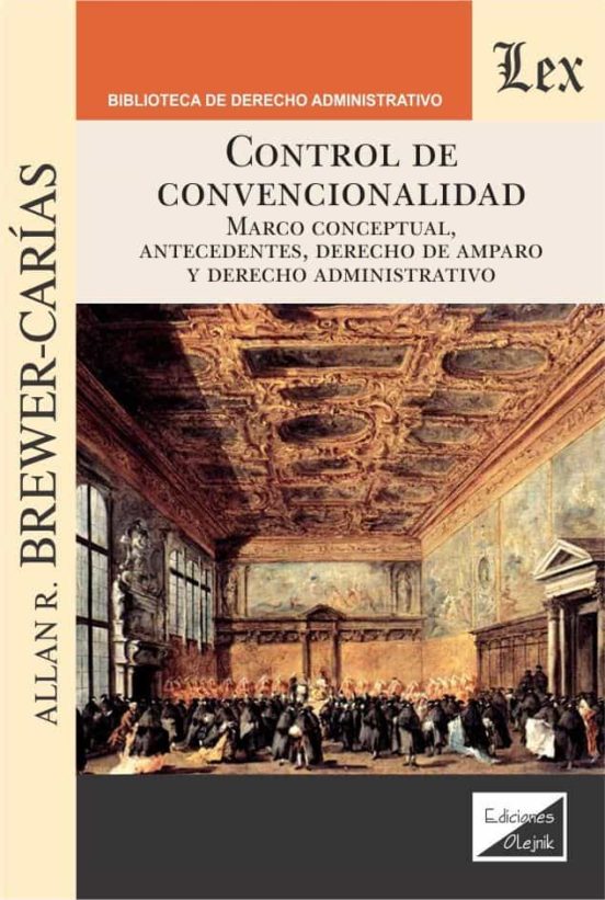 Control De Convencionalidad. Marco Conceptual Antecedentes Dere Cho De