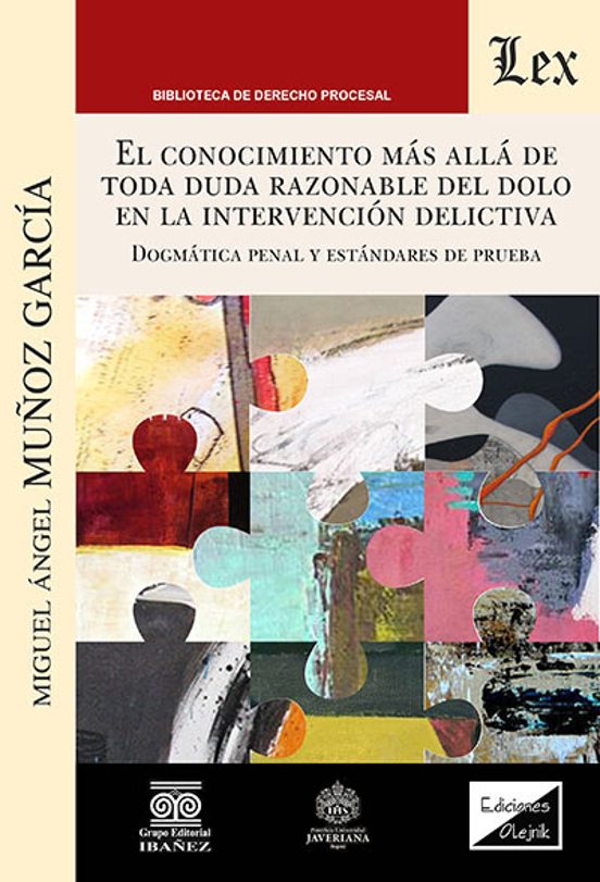 Conocimiento Mas Alla De Toda Duda Razonable Del Dolo En La Inter Venc