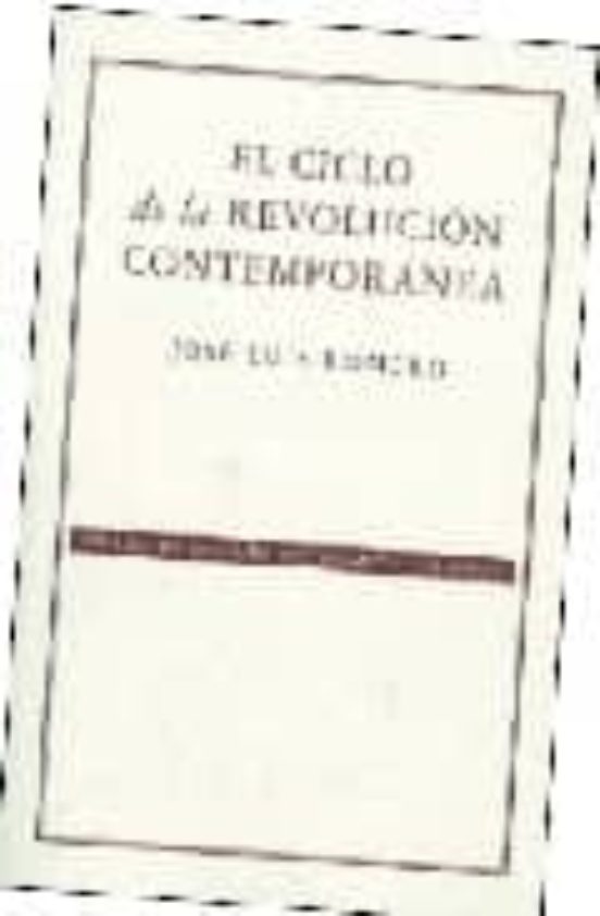 El Ciclo De La Revolucion Contemporanea
