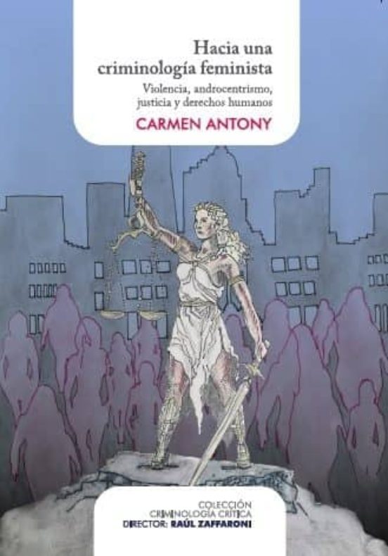Hacia Una Criminologia Feminista