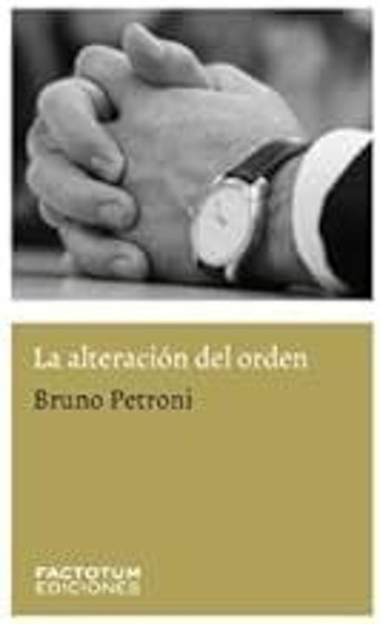 La Alteración del Orden