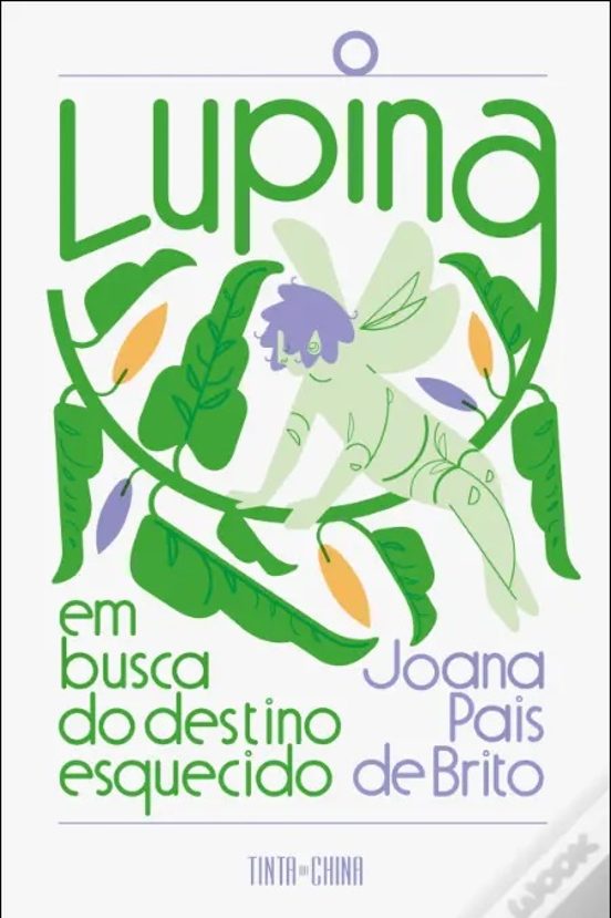 Lupina Em Busca Do Destino Esquecido