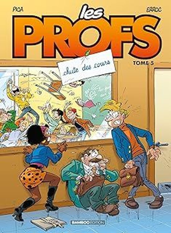 Les Profs. Vol. 5. Chute Des Cours