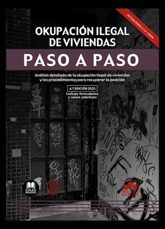 Okupación Ilegal De Viviendas. Paso A Paso