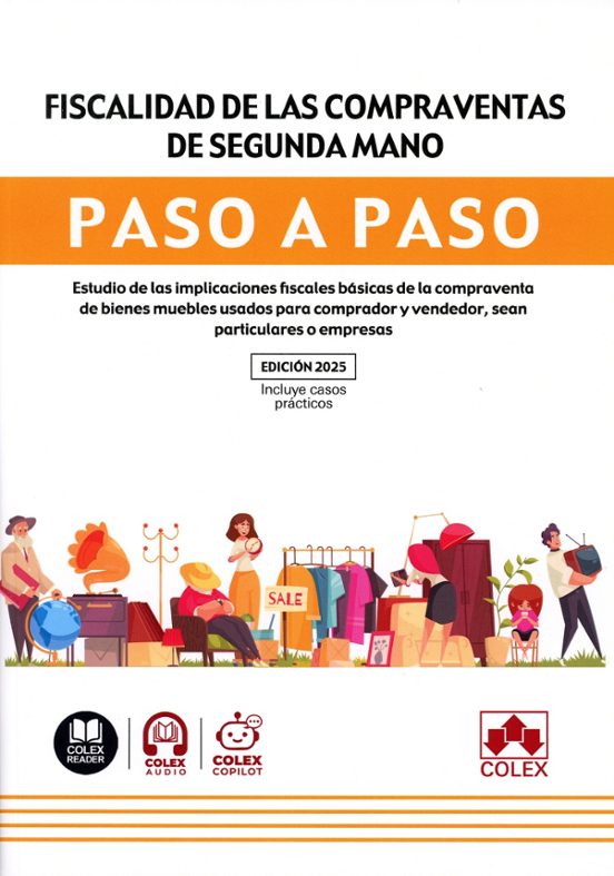 Fiscalidad De Las Compraventas De Segunda Mano. Paso A Paso