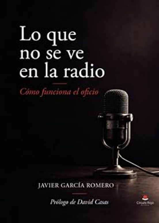 Lo que no se ve en la radio