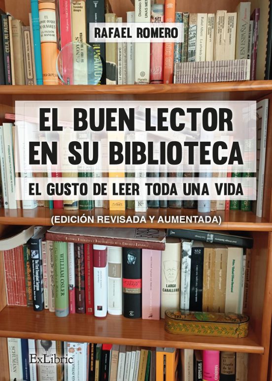 El Buen Lector En Su Biblioteca. El Gusto De Leer Toda U