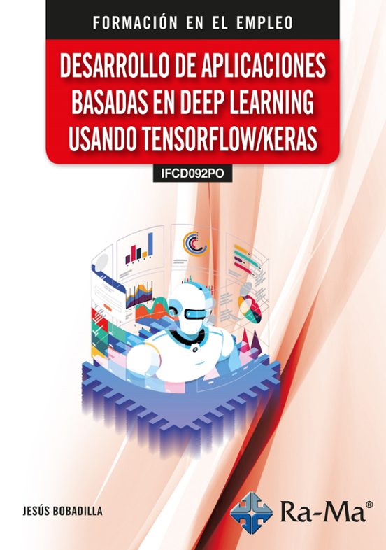 Desarrollo De Aplicaciones Basadas En Deep Learning Usando Tensorflow/Keras