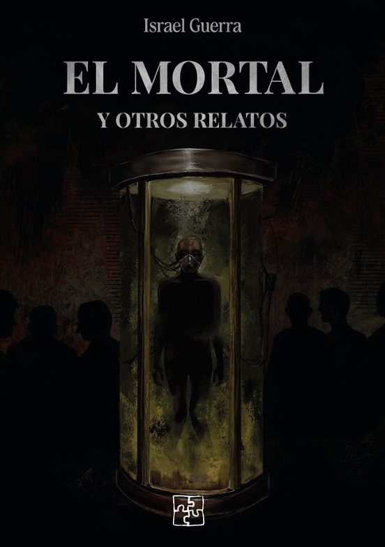 El mortal y otros relatos