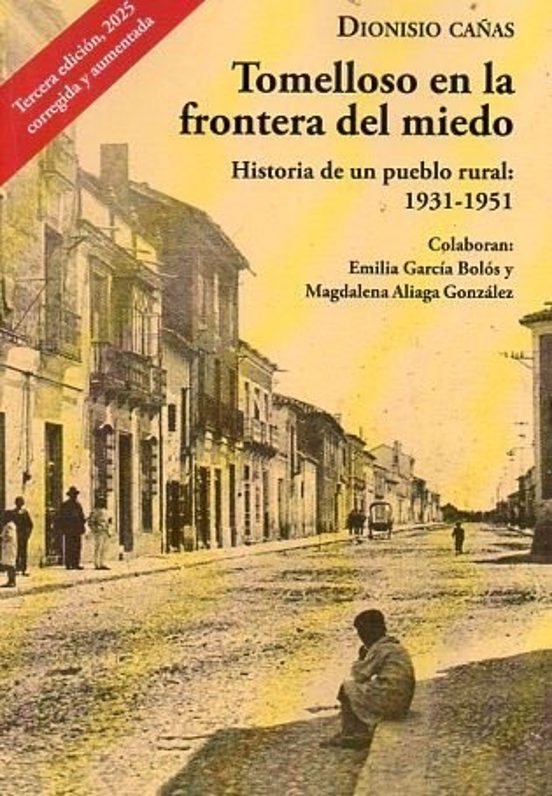 Tomelloso En La Frontera Del Miedo. Historia De Un Pueblo Rural: 1931