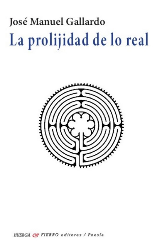 La Prolijidad de lo Real