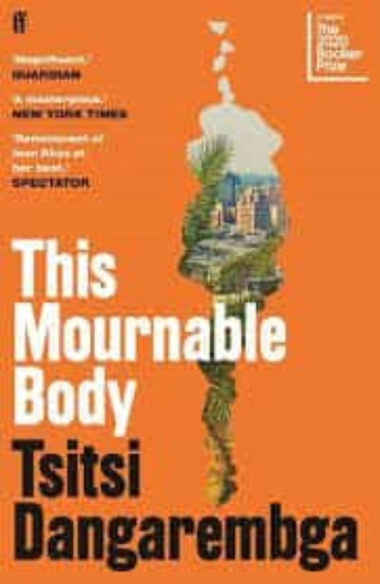 This Mournable Body : Shortlisted For The Booker Prize 2020