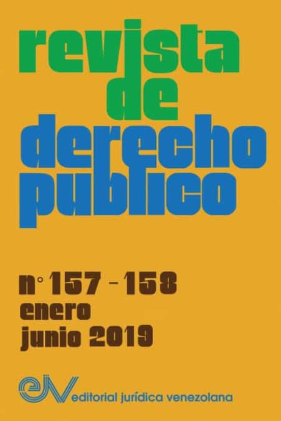 Revista De Derecho Público No. 157-158 Enero-junio 2019