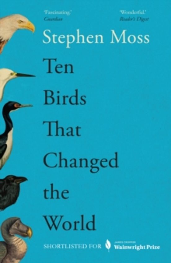 Ten Birds That Changed The World